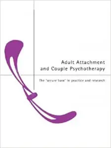 Adult Attachment and Couple Psychotherapy