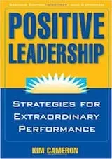 Cameron, K.A. (2008). Positive leadership- Strategies for extraordinary performance. San Francisco- Berrett-Koehler.