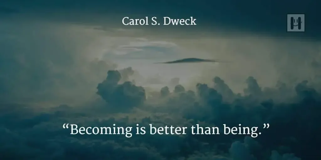 Carol S. Dweck Positive Psychology Quotes