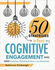 Fifty Strategies to Boost Cognitive Engagement