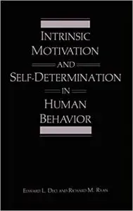 Intrinsic Motivation and Self-Determination in Human Behavior