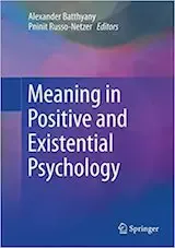 Meaning in Positive and Existential Psychology