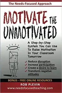 Motivate the Unmotivated