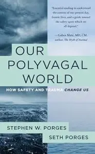 Our Polyvagal World