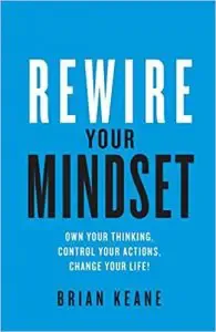 Rewire Your Mindset