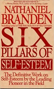 Six Pillars Of Self-Esteem