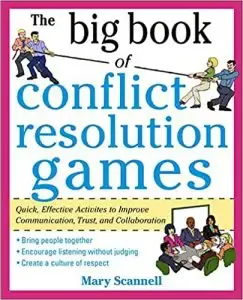 The Big Book of Conflict Resolution Games