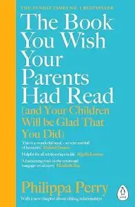 The Book You Wish Your Parents Had Read