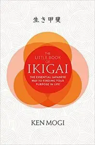 The Little Book Of Ikigai